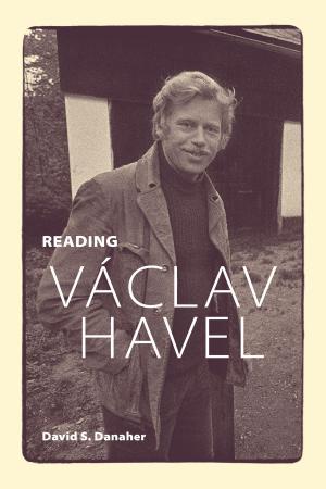 Cover of the book Reading Václav Havel by Elio Costa, Gabriele  Scardellato