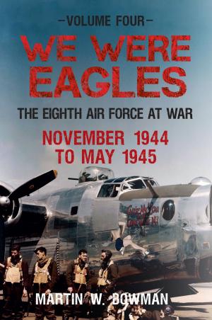 Cover of the book We Were Eagles Volume Four by Carolyn Collins Petersen