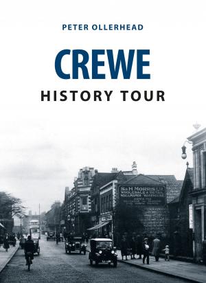 Cover of the book Crewe History Tour by Iain Soden