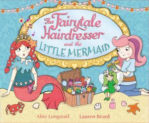 Book cover of The Fairytale Hairdresser and the Little Mermaid