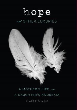 Cover of the book Hope and Other Luxuries by Chronicle Books