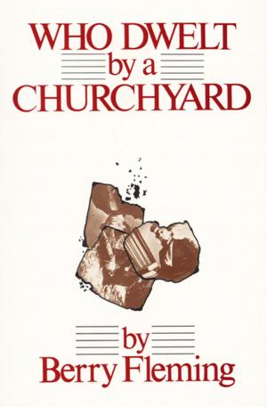 Cover of Who Dwelt by a Churchyard