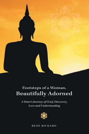Cover of the book Footsteps of a Woman, Beautifully Adorned by Dr. Jacqueline Peters, B.Sc., M.Ed., DProf, PCC, CHRP, Dr. Catherine Carr, B.Sc., M.Ed., DProf, PCC, RCC