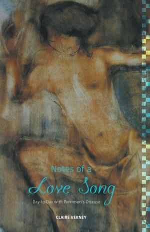 Cover of the book Notes of a Love Song by Patrick W. Kennedy