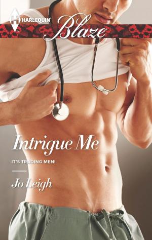 Cover of the book Intrigue Me by Jeannie Watt