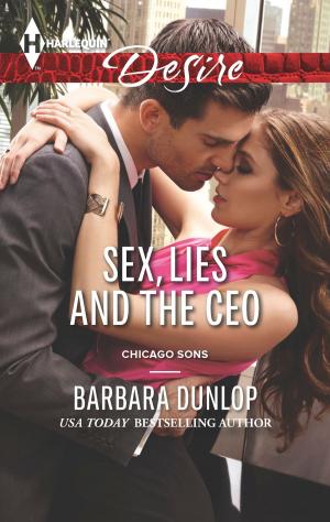 Cover of the book Sex, Lies and the CEO by Judith Yates