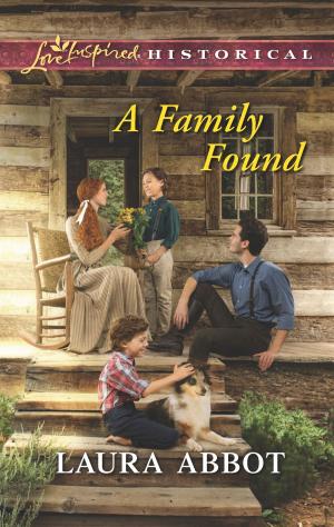 Cover of the book A Family Found by Linda Ford, Louise M. Gouge, Barbara Phinney, Victoria W. Austin
