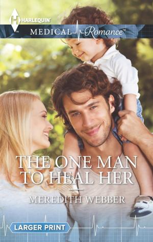 Cover of the book The One Man to Heal Her by Delores Fossen