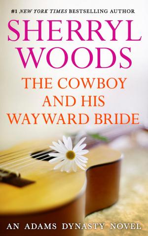 Book cover of The Cowboy and His Wayward Bride