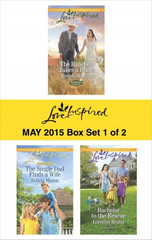 Cover of the book Love Inspired May 2015 - Box Set 1 of 2 by Ann Voss Peterson