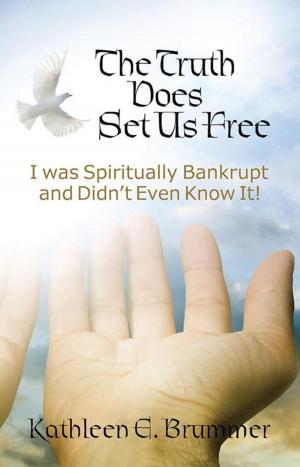 Cover of the book The Truth Does Set Us Free by Donn Bogert