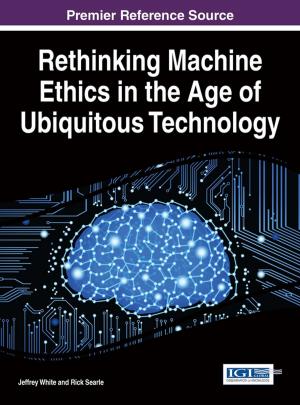 Cover of the book Rethinking Machine Ethics in the Age of Ubiquitous Technology by Stella Tkatchova