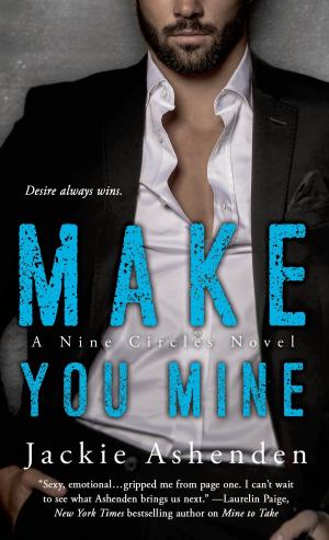 Cover of the book Make You Mine by Elizabeth Adler