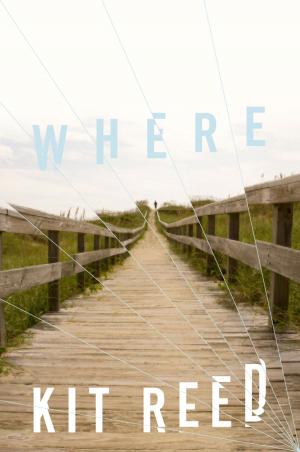 Cover of the book Where by Carrie Vaughn