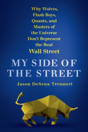 Cover of the book My Side of the Street by Rick Gavin