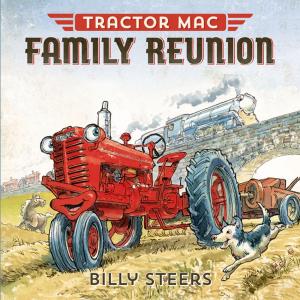 Cover of the book Tractor Mac Family Reunion by Jack Gantos