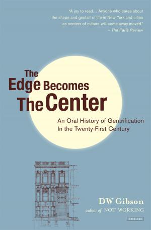 Cover of the book The Edge Becomes the Center by Rosemary Goring