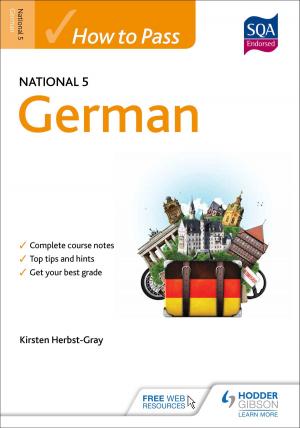 bigCover of the book How to Pass National 5 German by 
