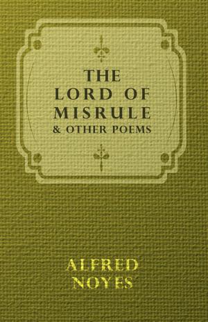 Cover of the book The Lord Of Misrule, And Other Poems by Anon