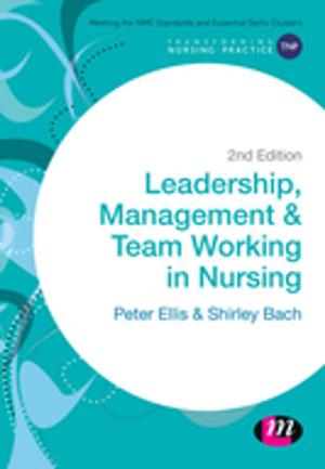Book cover of Leadership, Management and Team Working in Nursing