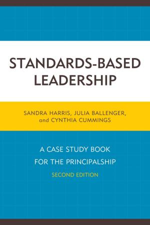 Cover of the book Standards-Based Leadership by Robert Ebel, Rajan Menon
