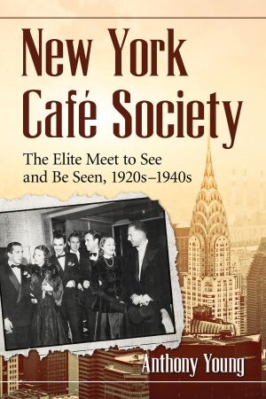 Cover of the book New York Cafe Society by Anita Price Davis, Marla J. Selvidge