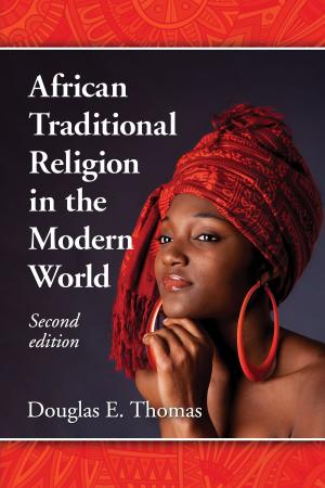 Cover of the book African Traditional Religion in the Modern World, 2d ed. by Lori M. Campbell