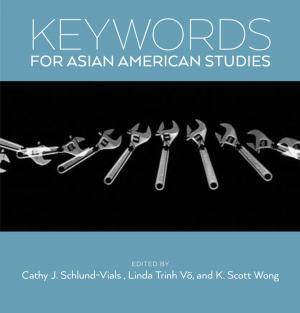 Cover of Keywords for Asian American Studies