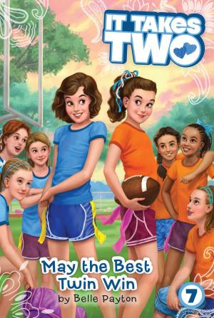 Cover of the book May the Best Twin Win by Luke Sharpe