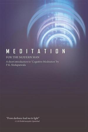 Cover of the book Meditation for the Modern Man by Aditya Kant, Aman Tejaswi, Ashish