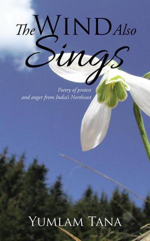 Cover of the book The Wind Also Sings by Jharna Banerji
