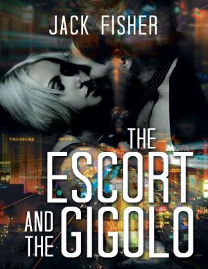 Cover of the book The Escort and the Gigolo by W. C. Hatounian