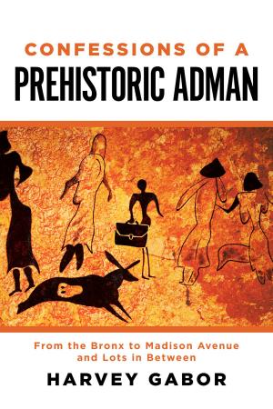 Cover of the book Confessions of a Prehistoric Adman by Mike Rosas