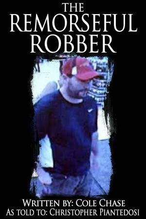 Cover of the book The Remorseful Robber by D. C. Cowan