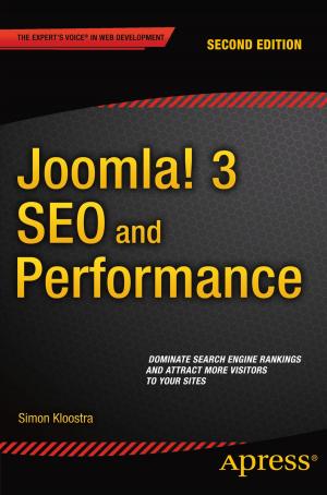 Cover of the book Joomla! 3 SEO and Performance by Kevin Kim, Alex Horovitz, David Mark, Jeff LaMarche, Jayant Varma