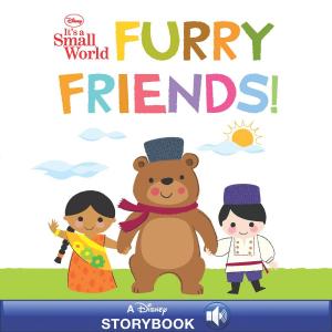 Cover of Disney It's A Small World: Furry Friends