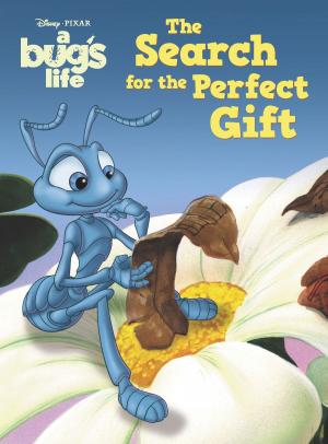 Book cover of A Bug's Life: The Search for the Perfect Gift