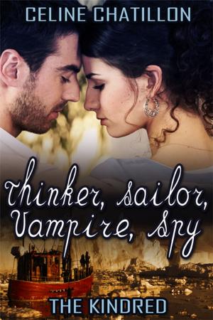 Cover of the book Thinker, Sailor, Vampire, Spy by A.C. Ellas