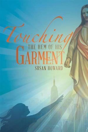 Cover of the book Touching the Hem of His Garment by Justin R. Mullins