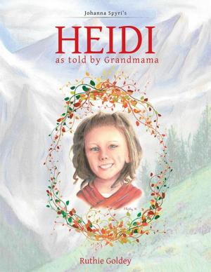 Cover of the book Heidi as Told by Grandmama by Jodi Woody