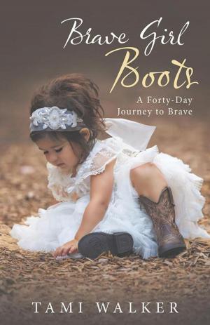 Cover of the book Brave Girl Boots by Shawn Spjut