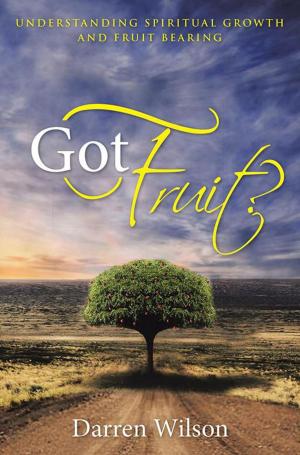 Cover of the book Got Fruit? by Erik Douglas Randolph