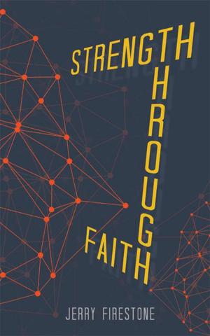 Cover of the book Strength Through Faith by JAY WALSH
