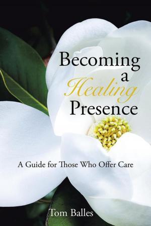 Book cover of Becoming a Healing Presence