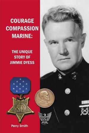 Cover of the book Courage, Compassion, Marine by Julie Grady, Harvey Grady