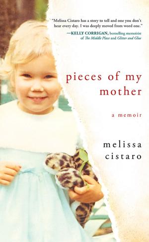 Cover of the book Pieces of My Mother by Adriana Anders