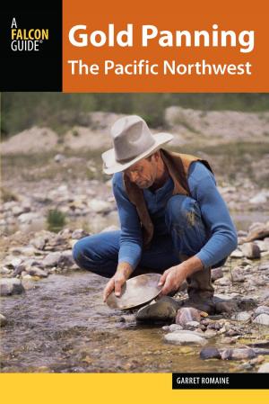 Cover of the book Gold Panning the Pacific Northwest by Randy Johnson