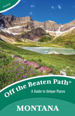 Cover of the book Montana Off the Beaten Path® by Paul W. and Marcelline Burke