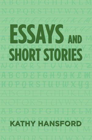 Cover of the book Essays and Short Stories by Pierre Boudinet