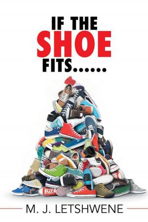 Cover of the book If the Shoe Fits…… by Jon Yu
